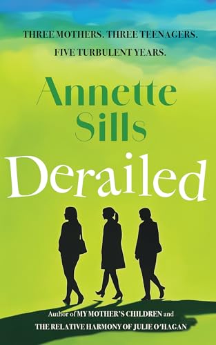 Derailed: Three families, five years, one unforgettable story