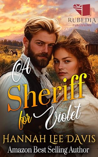 A Sheriff for Violet: A Western Historical Romance Book