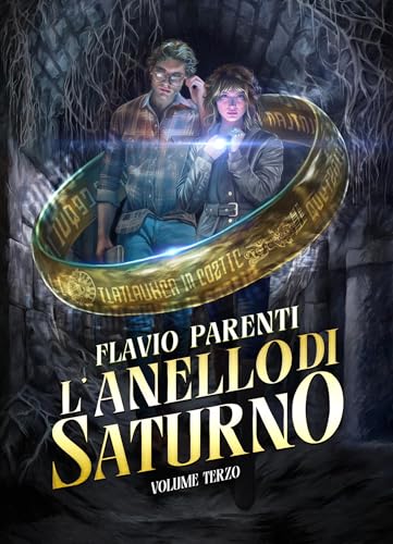 L'Anello Di Saturno: Volume Terzo