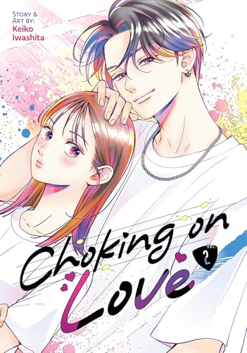 Choking on Love, Vol. 2
