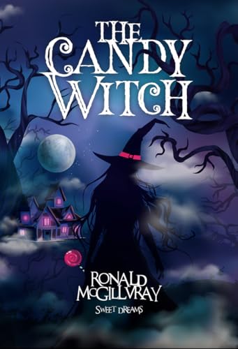 The Candy Witch: Sweet Dreams