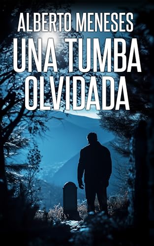 Otra tumba olvidada (Roberto Fuentes nº 8)