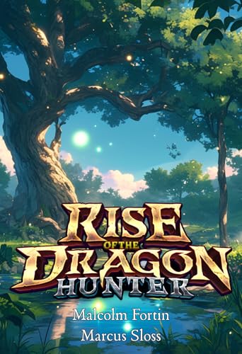 Rise of the Dragon Hunter