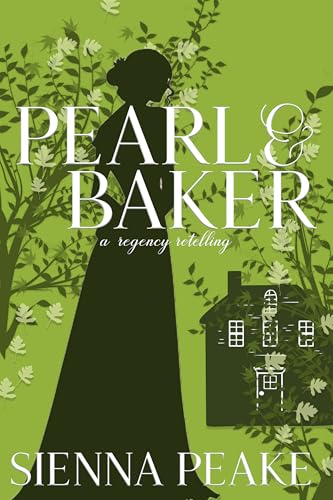 Pearl and the Baker: A Regency Retelling