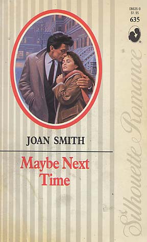 Maybe Next Time by Joan Smith | Goodreads