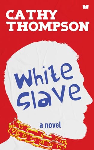 WHITE SLAVE