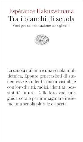 Tra i bianchi di scuola: Voci per un'educazione accogliente