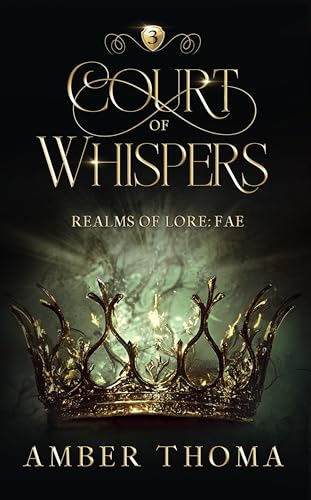 Court of Whispers: Realms of Lore: Fae