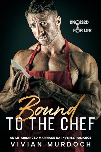 Bound to the Chef