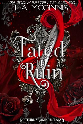 Fated In Ruin: Nocturne Vampire Clan: 3