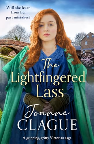 The Lightfingered Lass: A gripping, gritty Victorian saga with a daring heroine
