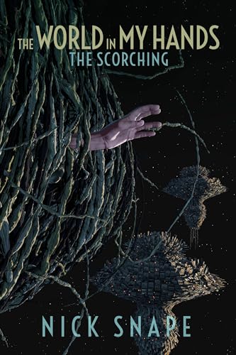 The Scorching: The World in My Hands