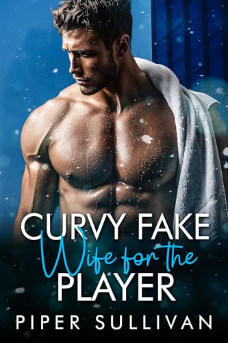 Curvy Fake Wife for the Player