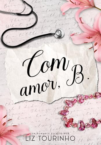 Com amor, B.
