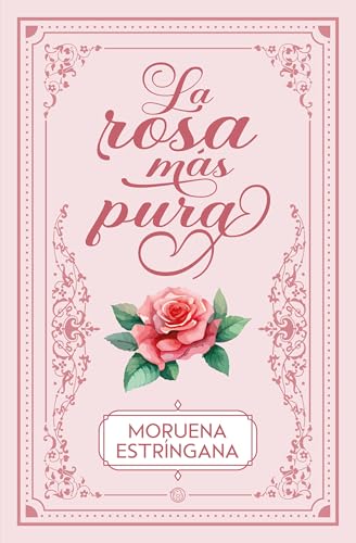 La rosa más pura book cover
