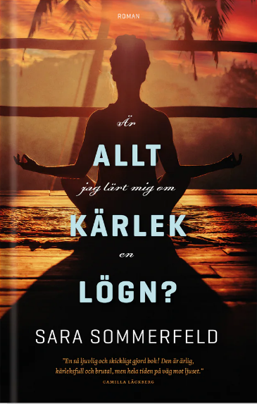Är allt jag lärt mig om en kärlek en lögn?