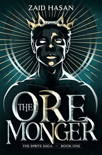 The Ore Monger: A Science Fantasy Epic