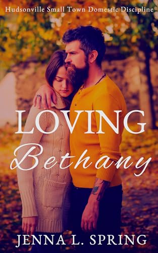 Loving Bethany
