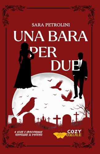 Una bara per due: (Collana Segreti in giallo - PubMe)
