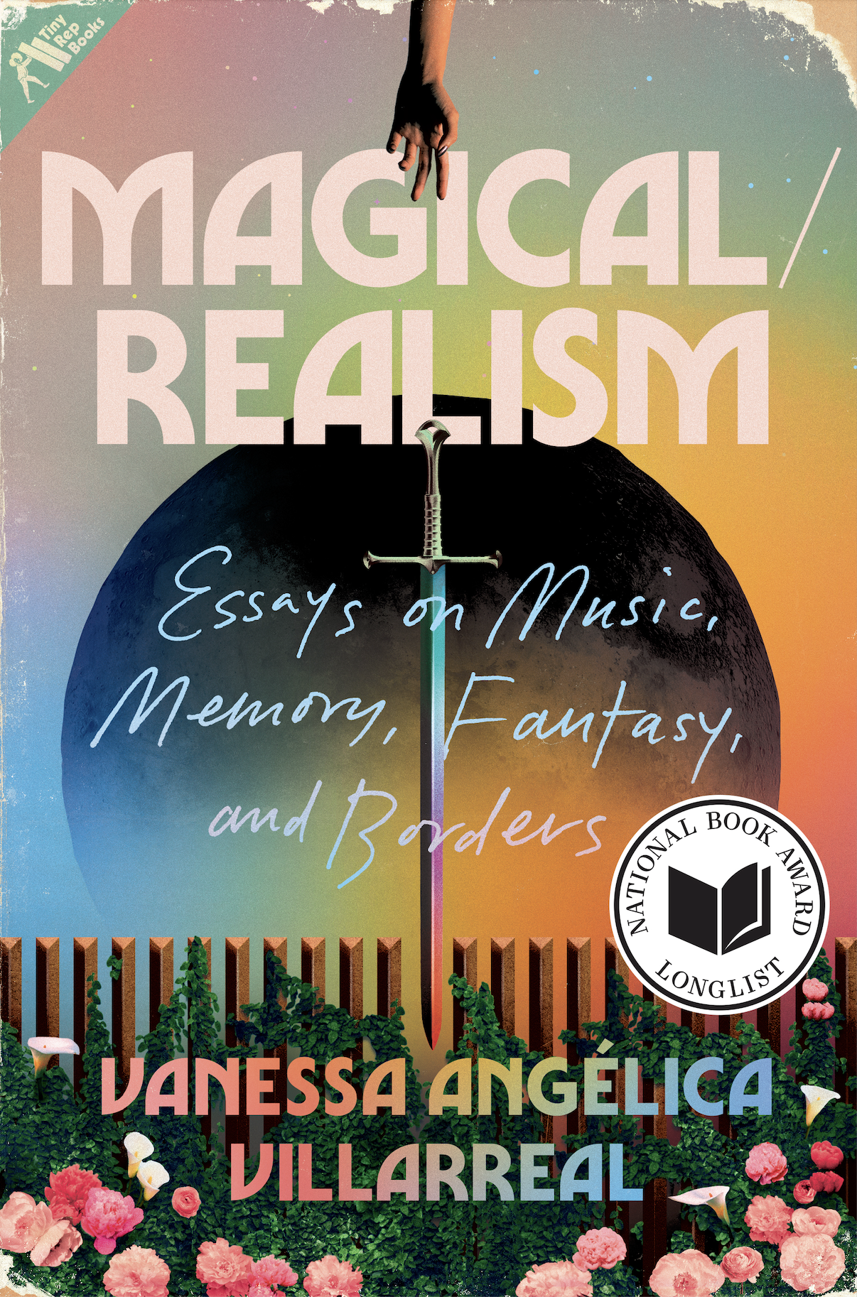 Magical/Realism: Essays on Music, Memory, Fantasy, and Borders