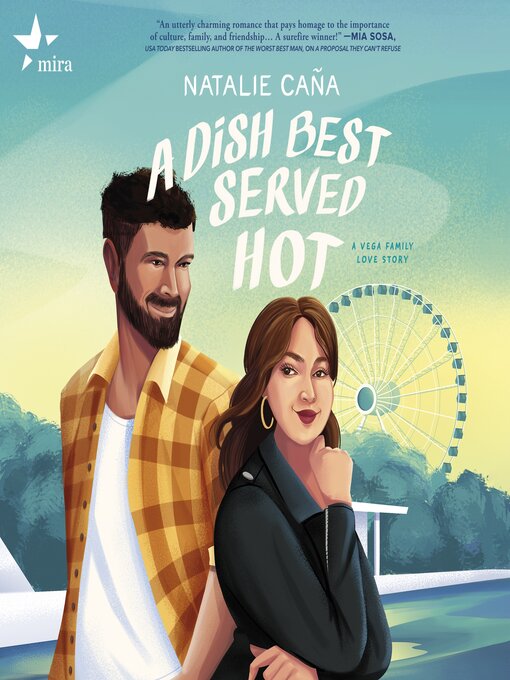 A Dish Best Served Hot (Vega Family Love Stories, #2)