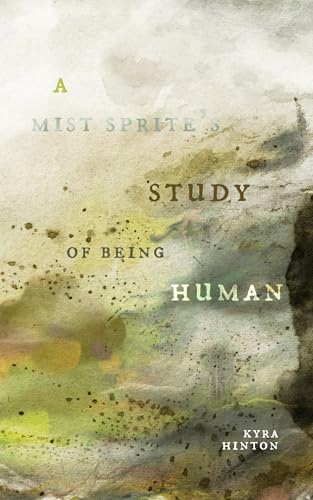 A Mist Sprite's Study of Being Human