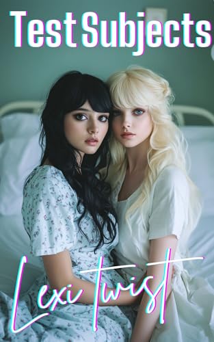 Test Subjects: A MTF Best Friends to Lovers Double Feminization