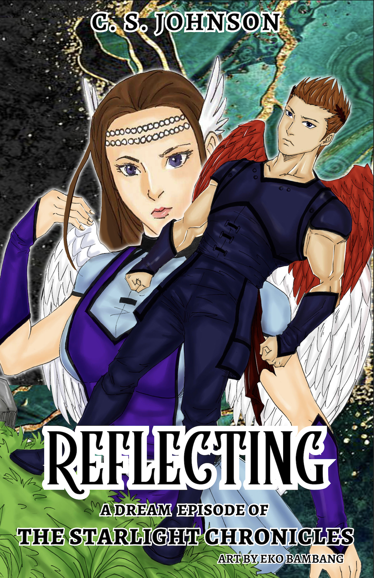 Reflecting: A Dream Episode of The Starlight Chronicles by C.S. Johnson ...
