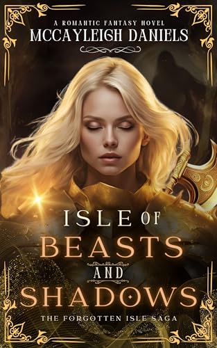 Isle of Beasts and Shadows (The Forgotten Isle Saga Book 1)