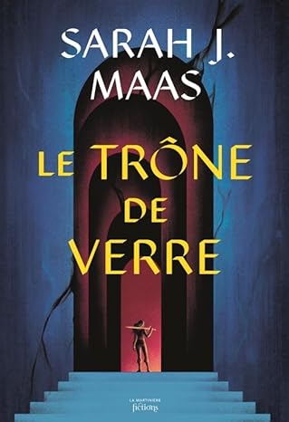 Le trône de verre (Throne of Glass, #1)
