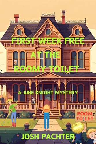 First Week Free at the Roomy Toilet book cover