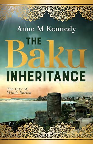 THE BAKU INHERITANCE