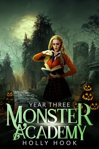Monster Academy [Year Three] book cover