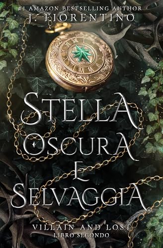 Stella oscura e selvaggia: Villain and lost