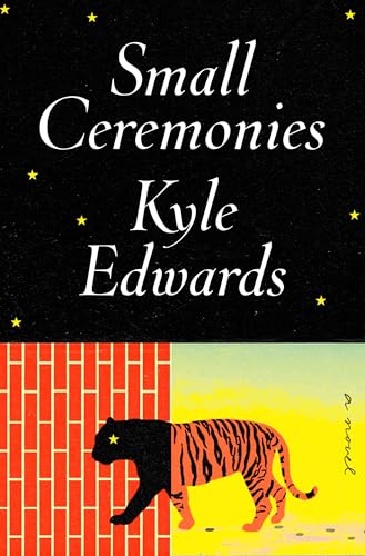 Small Ceremonies: A Novel