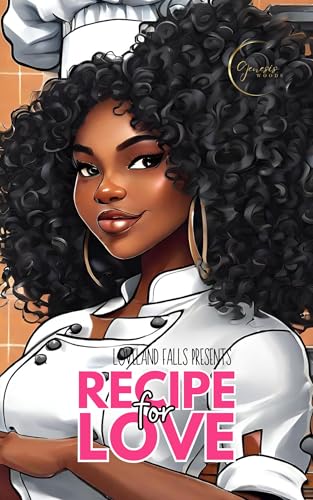 Recipe For Love: Loveland Falls Book 2
