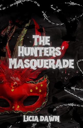 The Hunters’ Masquerade