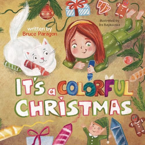 It's a Colorful Christmas: (Besleney Publishers) - A Children's Rhyming Picture Book for 3 - 7 Year Old.