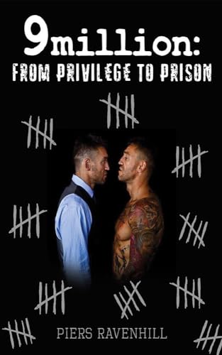 9million: From Privilege to Prison