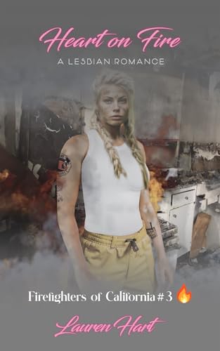 Heart on Fire: A Lesbian Romance