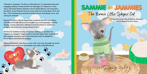 Sammie in Jammies: The Brave Little Sphynx Cat: A Heartwarming Tale of Rescue, Kindness, and Finding a Forever Home