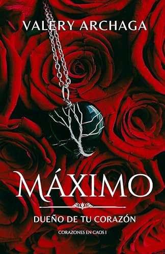 Máximo: Un Vengativo y Doloroso Romance Oscuro (Corazones en Caos nº 1)