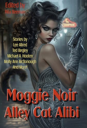 Moggie Noir: Alley Cat Alibi