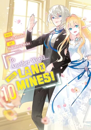 To Another World... with Land Mines! Volume 10