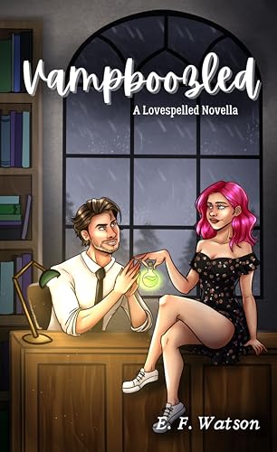 Vampboozled: A Lovespelled Novella