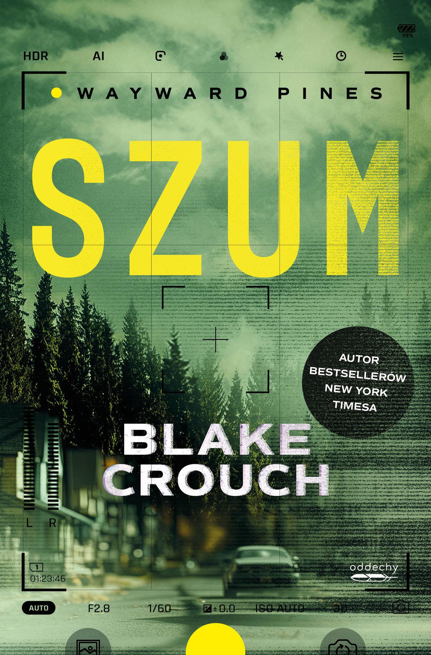 Szum (Wayward Pines, #1)