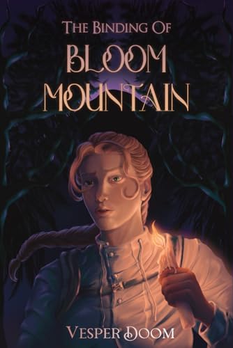 The Binding of Bloom Mountain: Definitive Edition (The Valley)