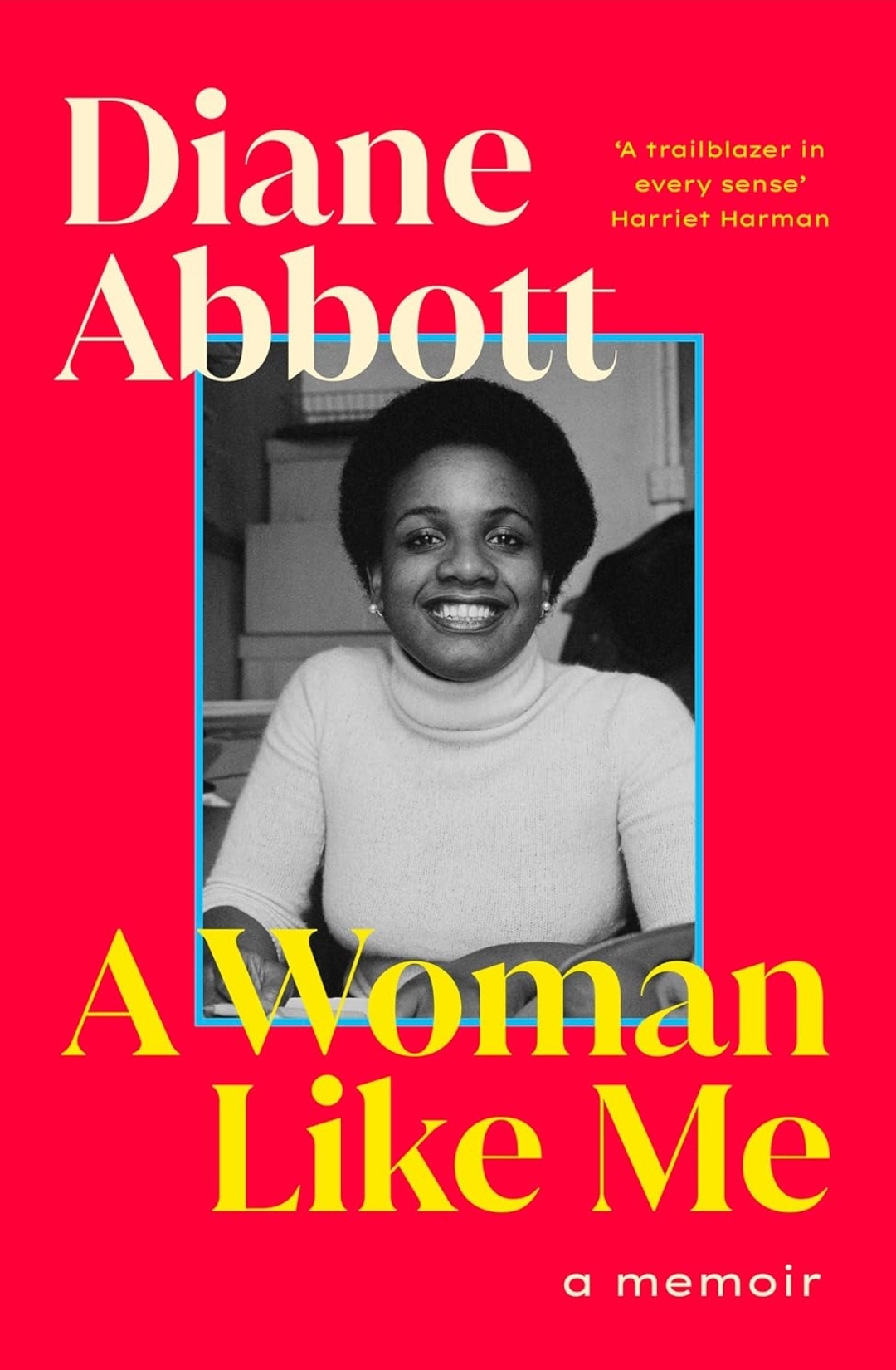 A Woman Like Me: A Memoir