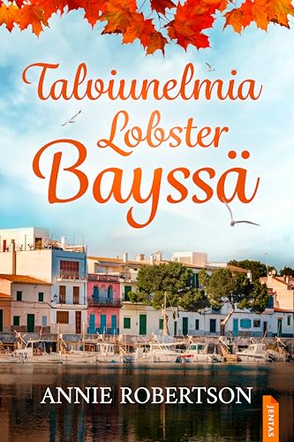Talviunelmia Lobster Bayssä
