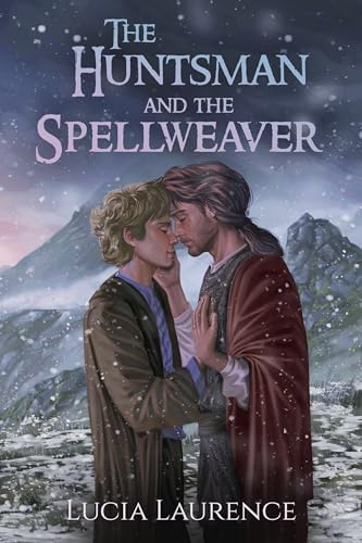 The Huntsman and the Spellweaver (Under Elfhame’s Stars #2)